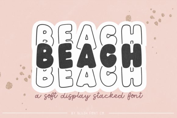Beach Stacked Retro Soft: A Font for Building Your Brand