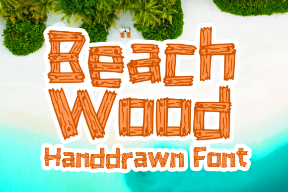 Beach Wood Font: A Playful Typographic Asset for Modern Digital Design