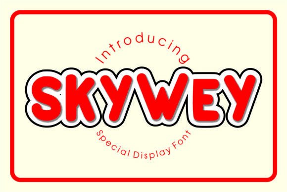 Skywey: A Friendly Font That Makes Your Brand Feel More Welcoming