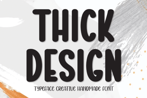 Thick Design: A Font for Editorial Personality